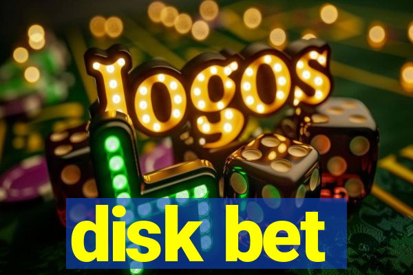 disk bet